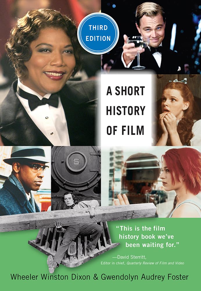 Discover Film’s Evolution： A Short History of Film, Third Edition