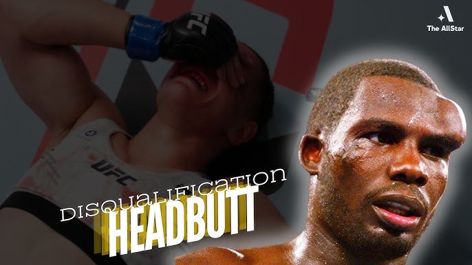 Headbutting in UFC： Why It’s Illegal and What It Means for Fighters