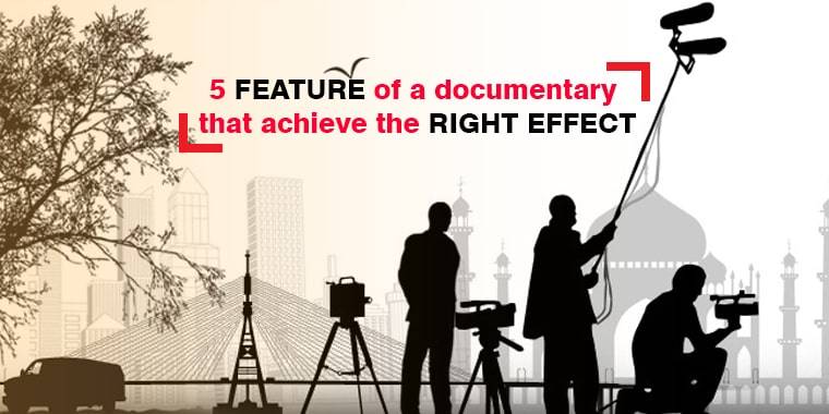 Essential Qualities of a Good Documentary Film： Engage and Inspire