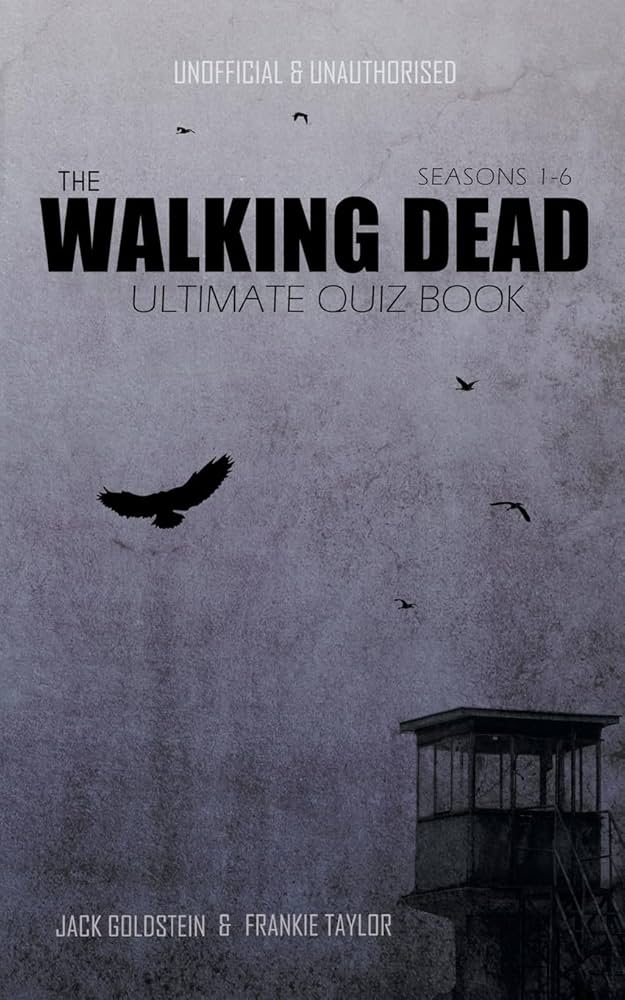 The Ultimate Walking Dead Quizzes: Test Your Knowledge of Characters & Episodes