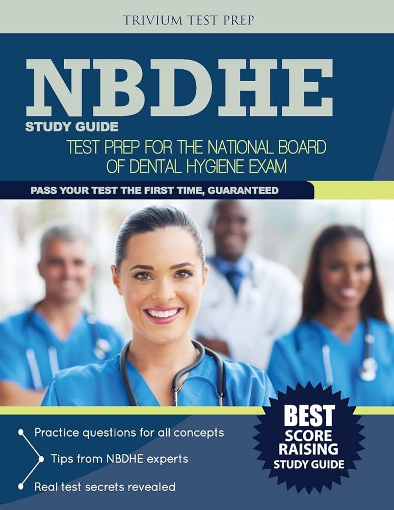 Prepare for NBDHE with Targeted Dental Hygiene Practice Quizzes