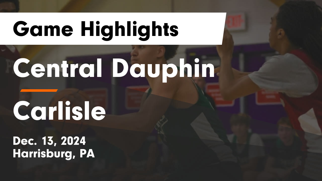 Central Dauphin Sports Highlights: Scores and Standings