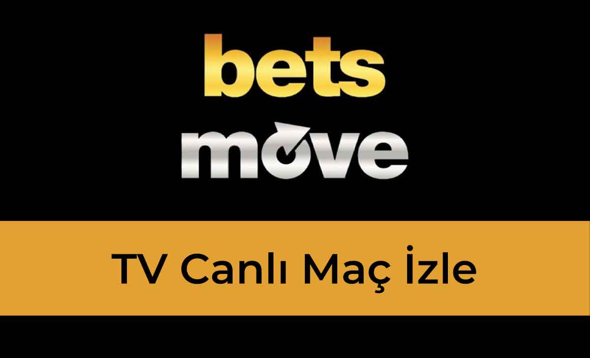 Betsmove TV Canlı Maç Izle: Your Destination for Live Sports Action