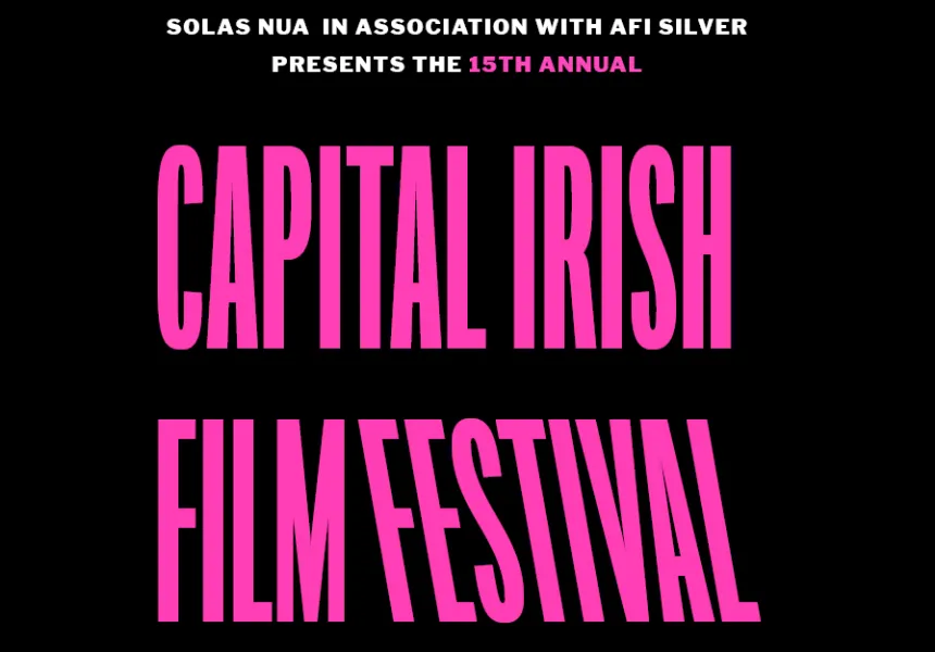 Celebrating Irish Film: The DC Irish Film Festival Guide