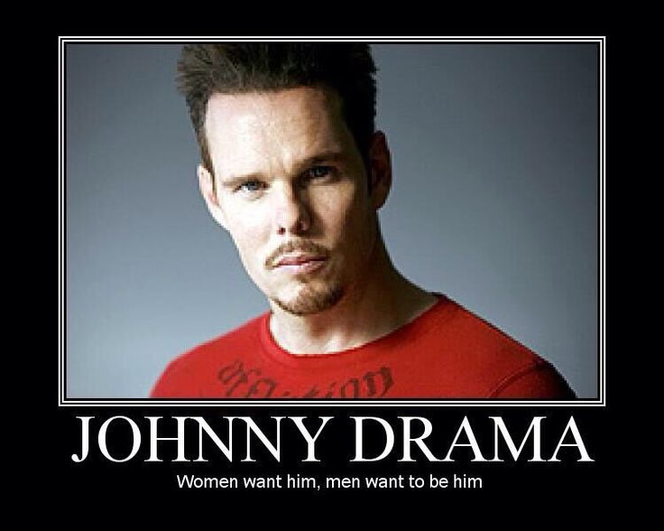 Best of Johnny Drama: Funny Quotes You Need to Know