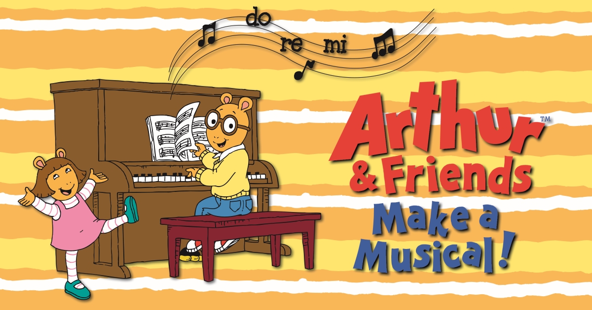 Arthur and Friends Make a Musical: How Kids Can Make Their Own Musical at Home!