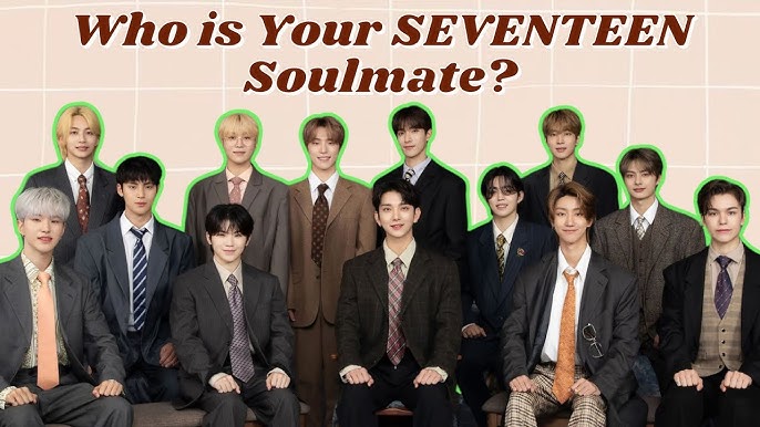 Seventeen Quizzes: Which Member Are You Most Like? Take Our Fun Tests!