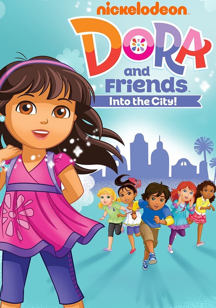 Dora and Friends Into the City WCO TV Free Streaming Tips