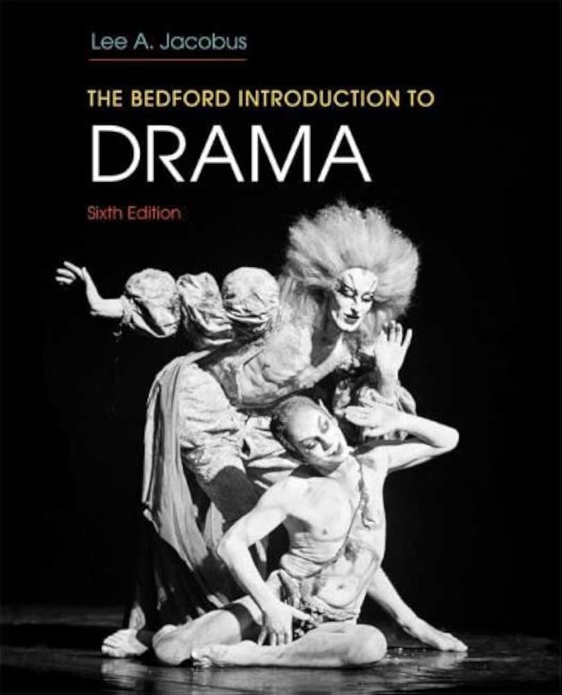 Bedford Introduction to Drama: What You Need to Know to Start