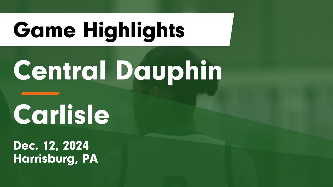 Central Dauphin Sports Highlights: Scores and Standings