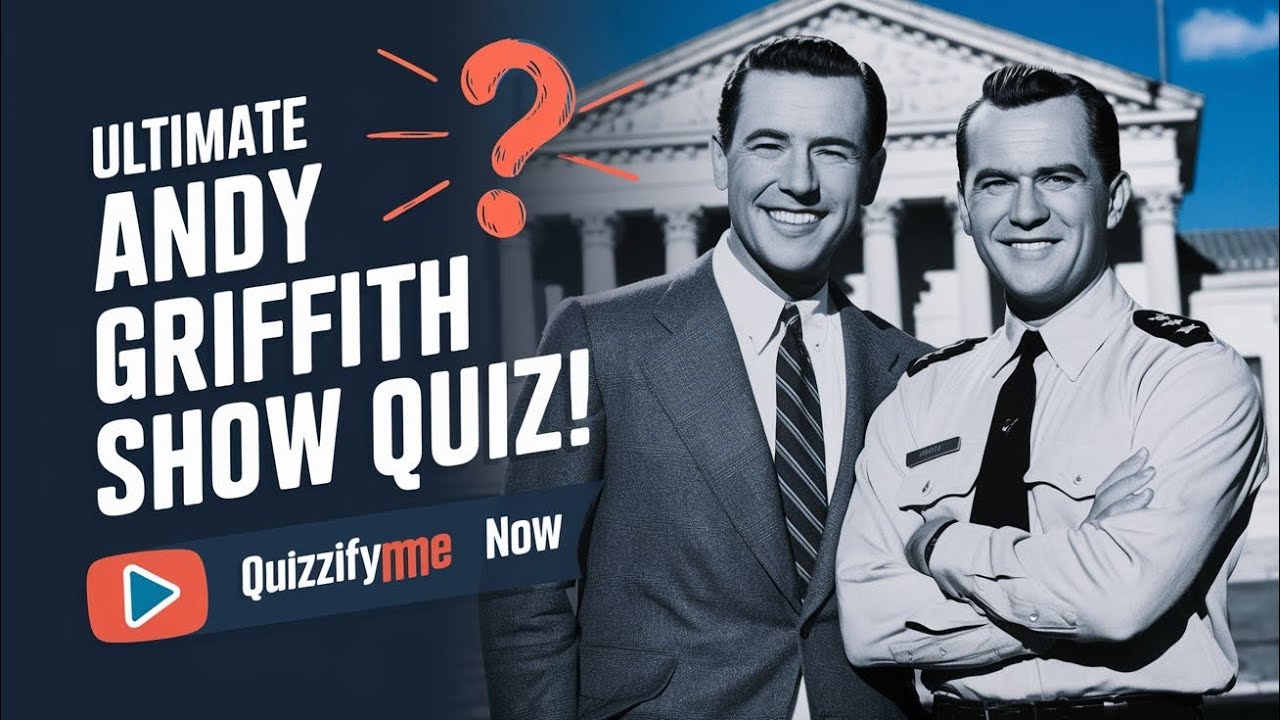 Test Your Mayberry Knowledge: Fun Andy Griffith Show Quizzes