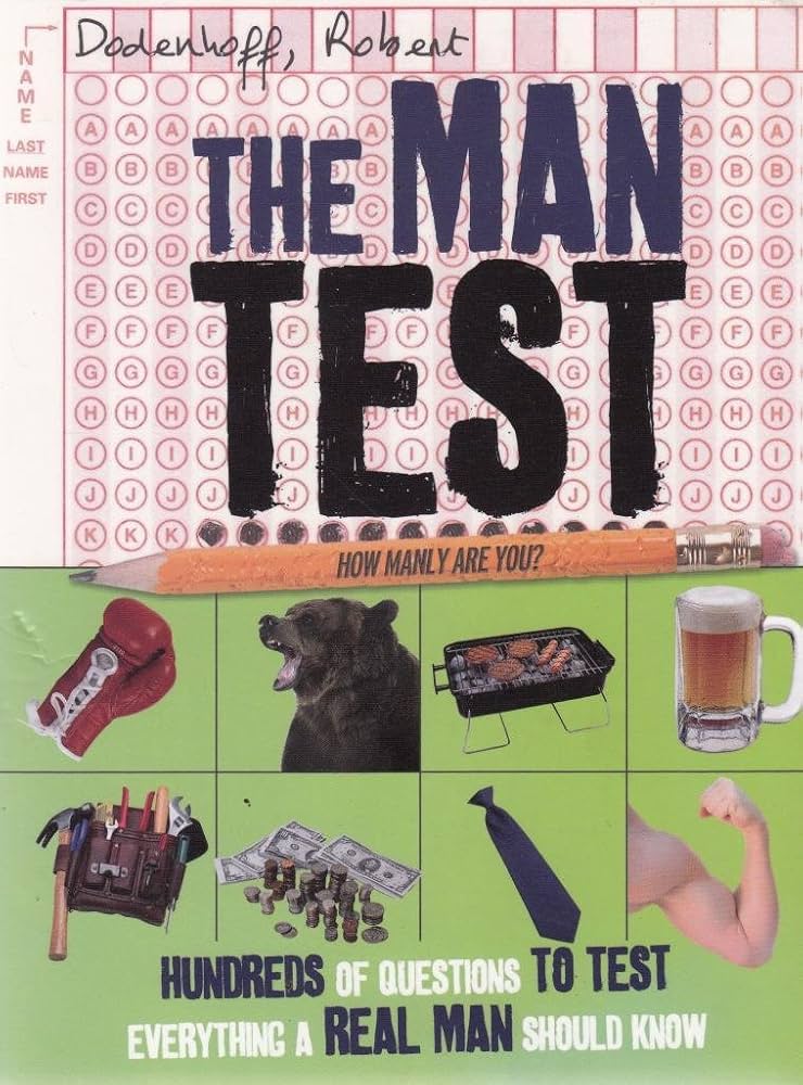 Quizzes for Dudes That Are Actually Fun: (Test Your Knowledge on Everything Manly)