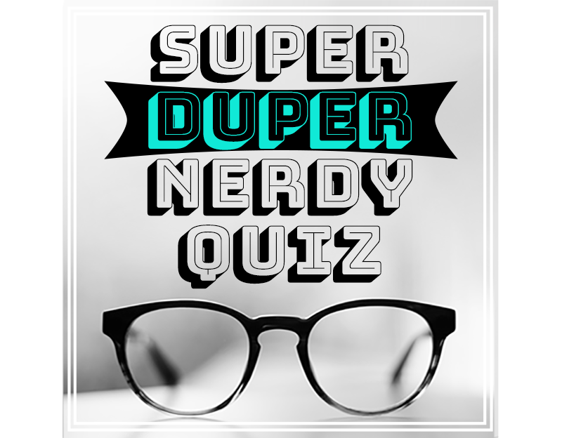 Quizzes for Nerds: Explore Your Nerdy Side with Fun Tests