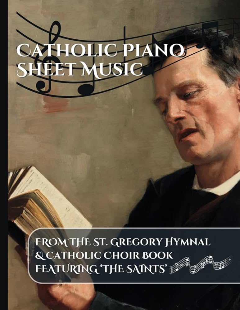 Need a Catholic Piano Music Book, Explore the Best Collections for All Levels